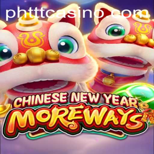 Unveiling the Excitement of CHINESENEWYEARMOREWAYS: A Deep Dive into the Game and Its Rules