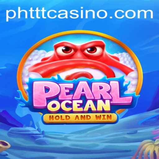 Dive into Adventure with PearlOcean: The Latest Gaming Obsession