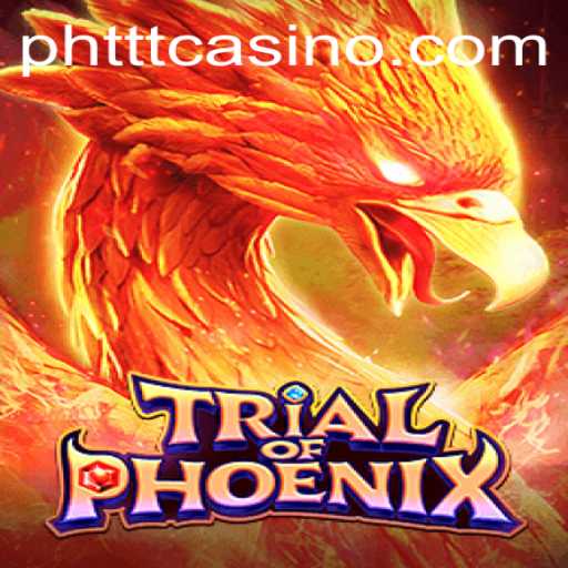 Explore the Mystical World of TrialofPhoenix: A Thrilling Gaming Experience